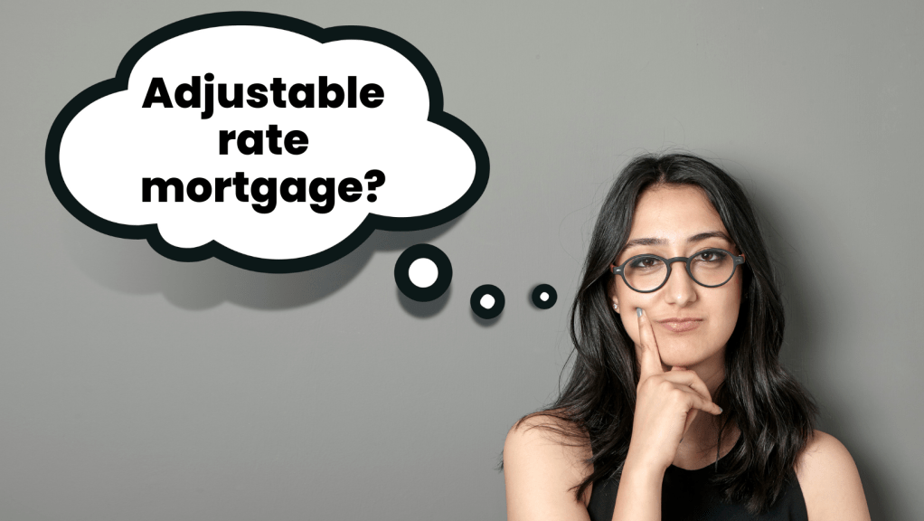 Let's Talk Adjustable Rate Mortgages!